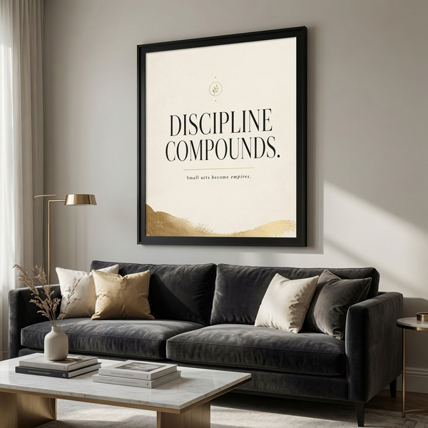 discipline builds empires consistent action wall art entrepreneur office decor discipline wall decor daily discipline artwork compound success artwork 45x60 cm 18x24 inch black frame